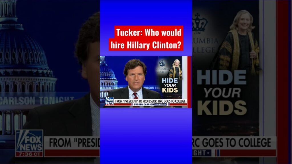 Tucker Carlson: Hide your kids- Hillary Clinton is headed to college #shorts #shortsfeed #shortvideo