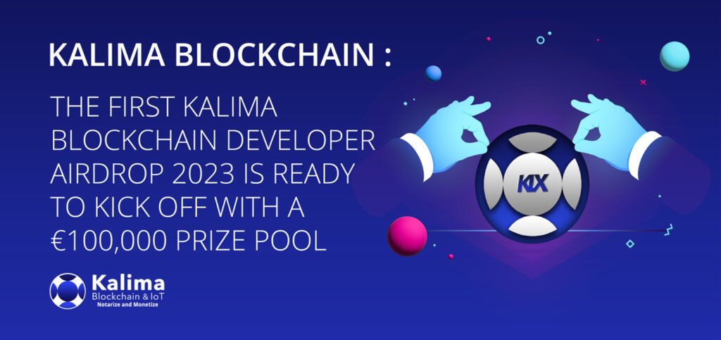 The first Kalima Blockchain Developer Airdrop 2023 is ready to kick off with a $100,000 Prize Pool